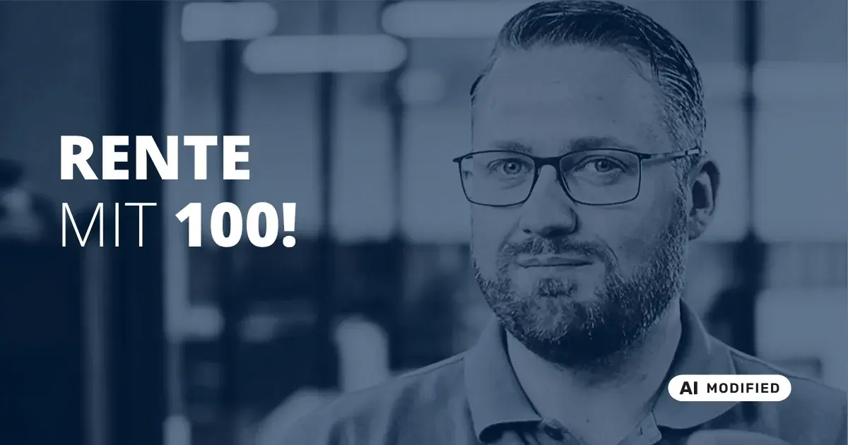 Sven Stopka neben Schriftzug „Rente mit 100“ zum Thema Rentenlücke