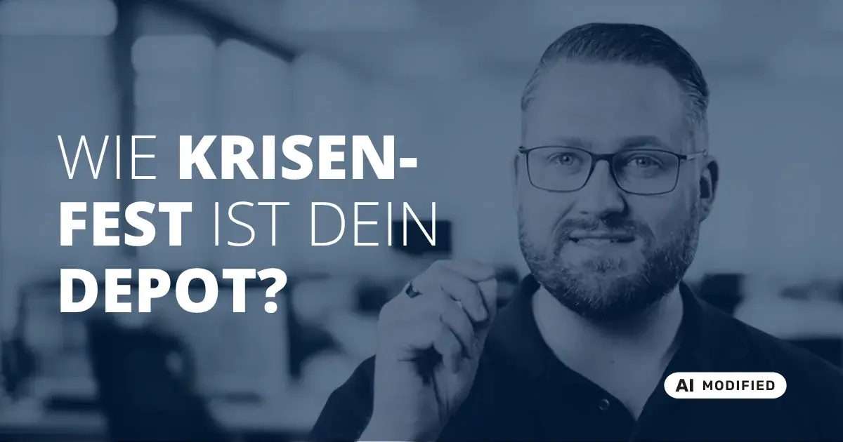 Sven Stopka neben Schriftzug „Wie krisenfest ist dein Depot“ zum Thema Börse