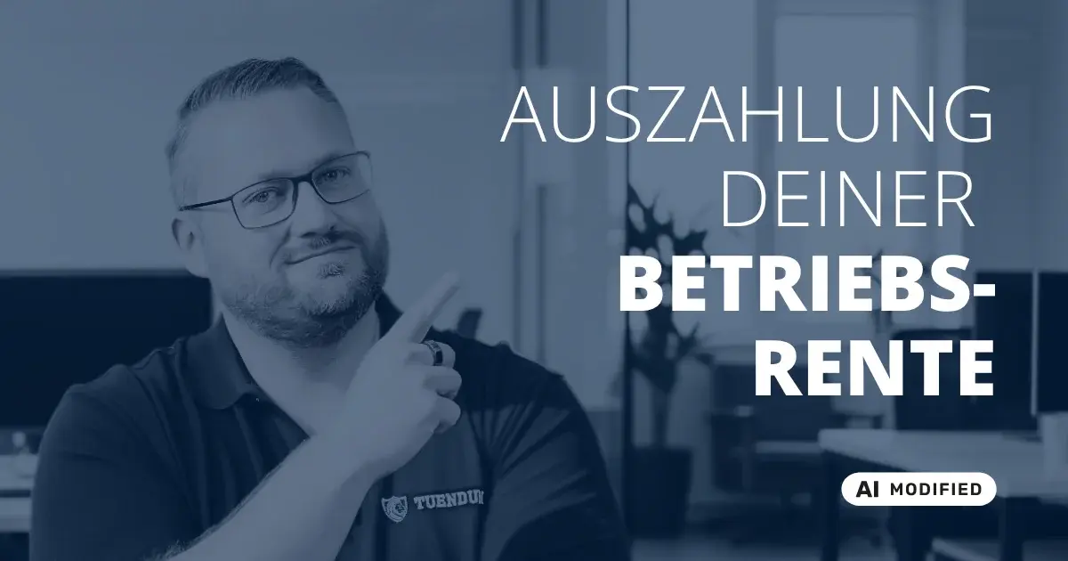Sven Stopka neben Schriftzug „Auszahlung deiner Betriebsrente“ zum Thema Betriebliche Altersvorsorge