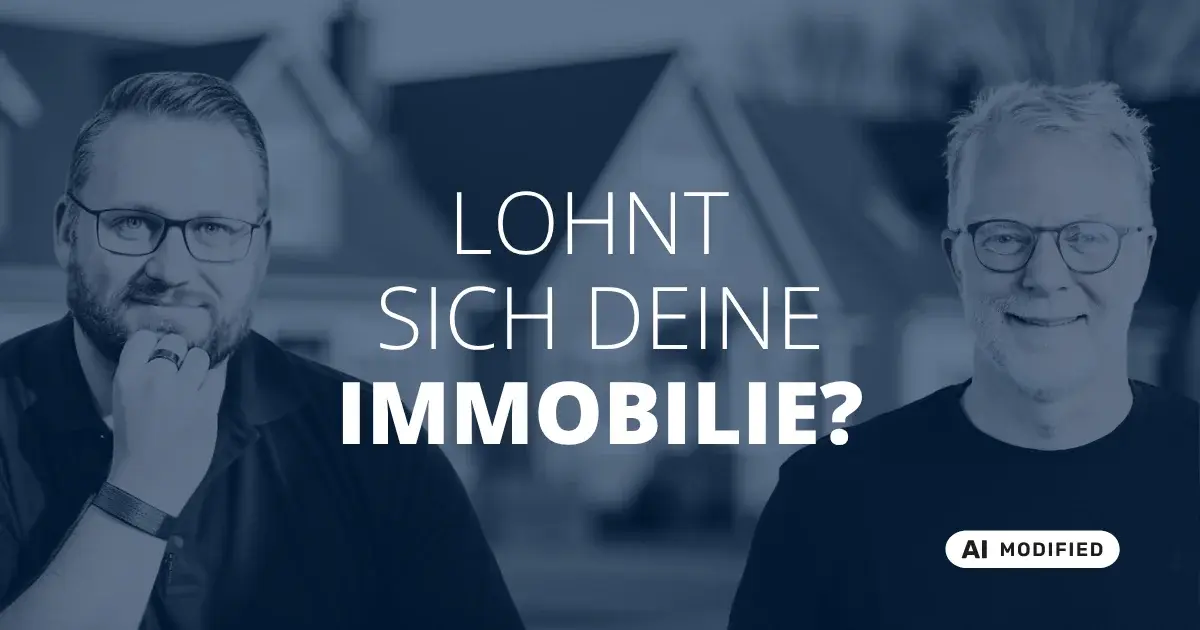 Sven Stopka und Johannes Lemminger neben Schriftzug „Lohnt sich deine Immobilie“ zum Thema Immobilien